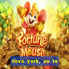 nova york, eu te amo filme completo dublado